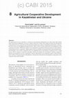 Research paper thumbnail of Agricultural Cooperative Development in Kazakhstan and Ukraine