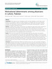 Research paper thumbnail of Motivational determinants among physicians in Lahore, Pakistan