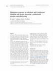 Research paper thumbnail of Melatonin treatment in individuals with intellectual disability and chronic insomnia: a randomized placebo-controlled study