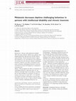 Research paper thumbnail of Melatonin decreases daytime challenging behaviour in persons with intellectual disability and chronic insomnia