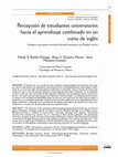 Research paper thumbnail of Percepción de estudiantes universitarios hacia el aprendizaje combinado en un curso de inglés