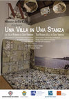 Research paper thumbnail of Una Villa in una Stanza. La villa romana di Sant'Imbenia. Documentazione, conservazione e musealizzazione dei reperti rinvenuti nel corso degli scavi 1994-2005