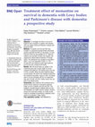 Research paper thumbnail of Treatment effect of memantine on survival in dementia with Lewy bodies and Parkinson's disease with dementia: a prospective study