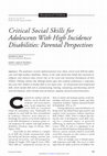 Research paper thumbnail of Critical Social Skills for Adolescents with High Incidence Disabilities:  Parental Perspectives