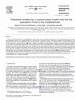 Research paper thumbnail of Pollutants emitted by a cement plant: health risks for the population living in the neighborhood