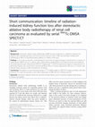 Research paper thumbnail of Short communication: timeline of radiation-induced kidney function loss after stereotactic ablative body radiotherapy of renal cell carcinoma as evaluated by serial 99m Tc-DMSA SPECT/CT