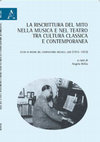 Research paper thumbnail of Angela Bellia (a cura di), La riscrittura del mito nella musica e nel teatro tra cultura classica e contemporanea. Studi in onore del compositore Michele Lizzi (1915-1972), Roma, Aracne, 2012.