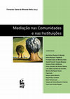 Research paper thumbnail of Mediação nas Comunidades e nas Instituições (2014)