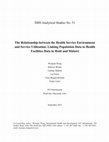 Research paper thumbnail of The Relationship between the Health Service Environment and Service Utilization: Linking Population Data to Health Facilities Data in Haiti and Malawi