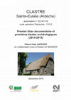 Research paper thumbnail of CLASTRE Sainte-Eulalie (Ardèche) Premier bilan documentaire et premières études archéologiques (2014-2015