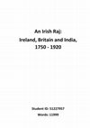 Research paper thumbnail of An Irish Raj: Ireland, Britain and India, 1750 - 1920