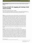 Research paper thumbnail of Design principles for engaging and retaining virtual citizen scientists