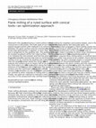 Research paper thumbnail of Flank milling of a ruled surface with conical tools—an optimization approach