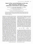 Research paper thumbnail of Impact of bias current distribution on the noise figure and power saturation of a multicontact semiconductor optical amplifier