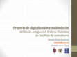 Research paper thumbnail of Proyecto de digitalización y multiedición del fondo antiguo del Archivo Histórico de San Paio de Antealtares (Santiago de Compostela)