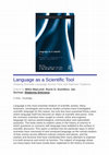 Research paper thumbnail of Language as a Scientific Tool: Shaping Scientific Language Across Time and National Traditions (ed. with Miles MacLeod, Rocío G. Sumillera,  Ekaterina Smirnova)