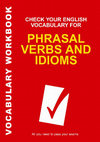 Research paper thumbnail of Check Your English Vocabulary for Phrasal Verbs and Idioms