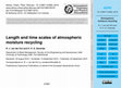 Research paper thumbnail of Length and time scales of atmospheric moisture recycling