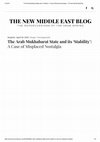 Research paper thumbnail of The Arab Mukhabarat State and its 'Stability': A Case of Misplaced Nostalgia