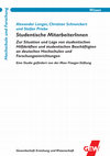 Research paper thumbnail of Studentische MitarbeiterInnen. Zur Situation und Lage von studentischen Hilfskräften und studentischen Beschäftigten an deutschen Hochschulen und Forschungseinrichtungen