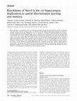 Research paper thumbnail of Knockdown of Nurr1 in the rat hippocampus: Implications to spatial discrimination learning and memory