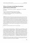 Research paper thumbnail of The use of selenium-enriched alga Scenedesmus quadricauda in chicken diet