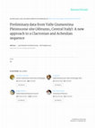 Research paper thumbnail of Preliminary data from Valle Giumentina Pleistocene site (Abruzzo, Central Italy): A new approach to a Clactonian and Acheulian sequence