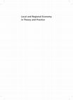 Research paper thumbnail of Local and Regional Economy in Theory and Practice, eds. E. Sobczak, B. Bal-Domańska, A. Raszkowski, Publishing House of Wrocław University of Economics, Wrocław 2015