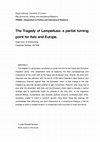 Research paper thumbnail of The Tragedy of Lampedusa. A Partial Turning Point for Italy and Europe