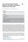 Research paper thumbnail of Discriminating Between Bipolar Disorder and Major Depressive Disorder