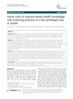 Research paper thumbnail of Taha Home visits to improve breast health knowledge and screening practices in a less priviledged area in Jordan