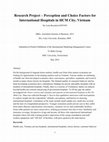 Research paper thumbnail of Perception and Choice Factors for International Hospitals in HCM City