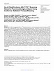 Research paper thumbnail of Ga-68 MAA Perfusion 4D-PET/CT Scanning Allows for Functional Lung Avoidance Using Conformal Radiation Therapy Planning