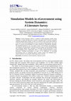 Research paper thumbnail of Simulation Models in eGovernment using System Dynamics: A Literature Survey