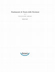 Research paper thumbnail of Fondamenti di Teoria delle Decisioni, vol. 1-Teoria dei preordini e applicazioni