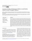 Research paper thumbnail of Awareness of Tadika’s (Kindergarten) Children towards Healthy Lifestyle in Kuala Terengganu, Malaysia