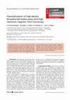 Research paper thumbnail of Characterization of high-density bit-patterned media using ultra-high resolution magnetic force microscopy