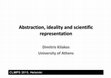 Research paper thumbnail of Abstraction, ideality and scientific representation CLMPS2015