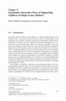 Research paper thumbnail of Nordfeldt, Marie, Segnestam Larsson, Ola, and Carrigan, Anna (2016) Stockholm: Innovative Ways of Supporting Children of Single (Lone) Mothers, in Taco Brandsen, Sandro Cattacin, Adalbert Evers and Annette Zimmers (eds.), "Social Innovations in the Urban Context”, London: Springer.