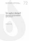 Research paper thumbnail of Segnestam Larsson, O (2010) Vem uppfann ideologin? Jakten på uppkomsten till och anspråken på föreställningen om ideologiers betydelse för ideella organisationer, Stockholm: Ersta Sköndal högskola.