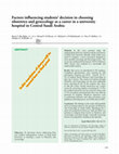 Research paper thumbnail of Factors influencing students' decision in choosing obstetrics and gynecology as a career in a university hospital in Central Saudi Arabia