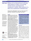 Research paper thumbnail of Efficacy of an internet-based self-help intervention to reduce co-occurring alcohol misuse and depression symptoms in adults: study protocol of a three-arm randomised controlled trial