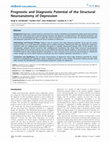 Research paper thumbnail of Prognostic and diagnostic potential of the structural neuroanatomy of depression