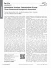 Research paper thumbnail of Quantitative Structure Determination of Large Three-Dimensional Nanoparticle Assemblies