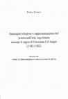 Research paper thumbnail of Immagini religiose e rappresentazione del potere nell’arte napoletana durante il regno di Giovanna I d’Angiò (1343-1382)