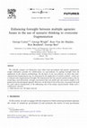 Research paper thumbnail of Enhancing foresight between multiple agencies: Issues in the use of scenario thinking to overcome fragmentation