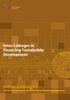 Research paper thumbnail of Inter-linkages in Financing Sustainable Development