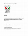 Research paper thumbnail of Accumulation by dispossession, urban and regional social movements and the degrowth prespective: the case of Mediterranean