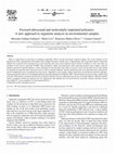 Research paper thumbnail of Focused ultrasound and molecularly imprinted polymers: A new approach to organotin analysis in environmental samples