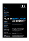 Research paper thumbnail of Films in Translation. All Is Not Lost . UEA Event. 30th June 2016